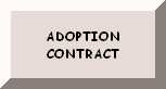 PLEASE READ THE ADOPTION CONTRACT