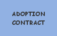 PLEASE READ THE ADOPTION CONTRACT